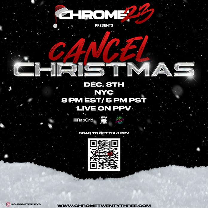 Rap Battle League Event | Chrome 23 Presents: Cancel Christmas